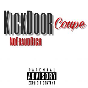 Download track Kickdoor Coupe NoFraudRich