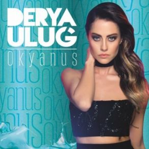 Download track Okyanus Derya Uluğ