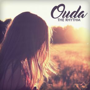 Download track The Rhythm (Radio Edit) Ouda