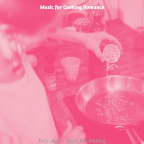 Download track Fiery Making Dinner Music For Cooking Romance