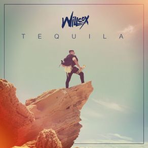 Download track Tequila Willcox