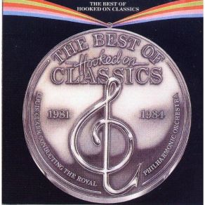 Download track Hooked On Classics Part 3 The Royal Philharmonic Orchestra