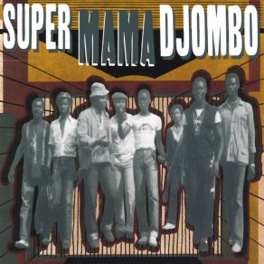 Download track Sisseiango Super Mama Djombo