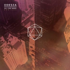 Download track All We Need (Kaasi'remix) Odesza, Shy Girls