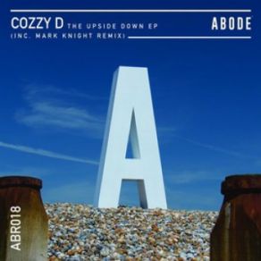 Download track The Upside Down (Original Mix) Cozzy D