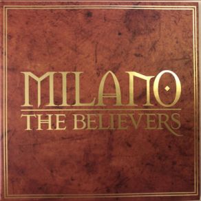 Download track The Believers Intro Milano