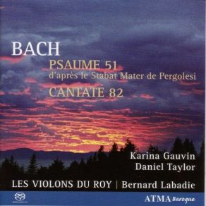 Download track TILGE, HÃCHSTER, MEINE SÃNDEN BWV 1083 (BC A193), Psaume 51, DâaprÃ¨s Le Stabat Mater De Giovanni Battista Pergolesi, Pour Soprano, Alto, Cordes Et Basse Continue - Versus 1. Duo (Soprano & Alto): Â«Tilge, HÃ¶chster, Meine SÃ¼ndenÂ» Bernard Labadie, Les Violons Du RoySoprano, Daniel Taylor, Karina Gauvin, Alto, Basse Continue