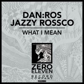 Download track What I Mean (Extended Mix) Jazzy Rossco