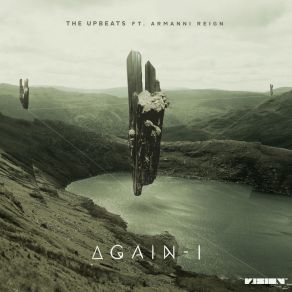 Download track Again I (Original) The Upbeats, Armanni Reign