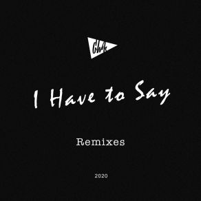 Download track I Have To Say (Maxim Keks Remix) Chok