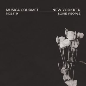 Download track Some People New Yorkker