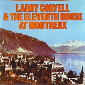 Download track Song For A New York Rainmaker Larry Coryell, The 11th House