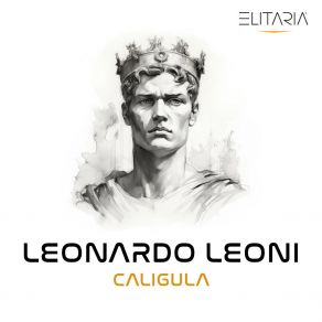 Download track Caligula (Original Mix) Leonardo Leoni