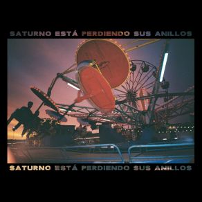 Download track Fantasmagórica Saturno Está Perdiendo Sus Anillos