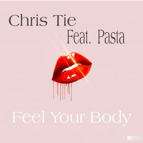 Download track Feel Your Body Pasta