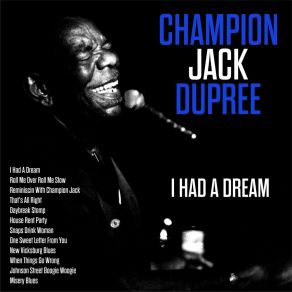 Download track Johnson Street Boogie Woogie Champion Jack Dupree