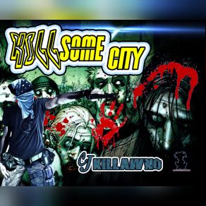 Download track Killsome City (Casiotone Rididm) Cj Killawno