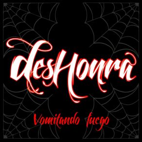 Download track Desde El Infierno Deshonra