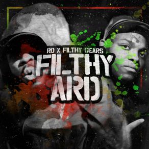 Download track Live One Filthy GearsMaxsta, Mr. X