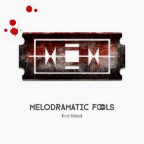 Download track Kiss Of Death Melodramatic Fools