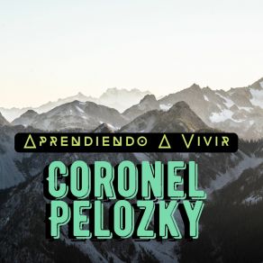 Download track Una Luna De Miel En La Mano CORONEL PELOZKY