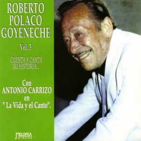 Download track Naranjo En Flor / Reflexión Sobre Miguel De Unamuno (Con Antonio Carrizo En ¨la Vida Y El Canto¨) (Néstor Marconi Octeto) Roberto GoyenecheNéstor Marconi Octeto