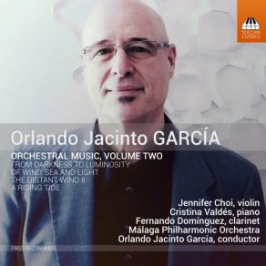 Download track From Darkness To Luminosity Jennifer Choi, Orlando Jacinto Garcia, Fernando Dominguez, Malaga Philharmonic Orchestra, Cristina Valdes