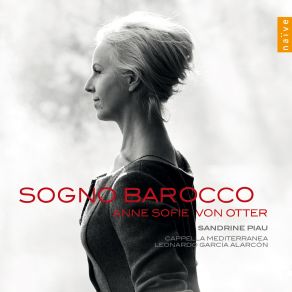 Download track Sì Dolce È 'l Tormento: Si Dolce È 'l Tormento Anne Sofie Von Otter, Ensemble Cappella Mediterranea, Leonardo Garcia Alarcon