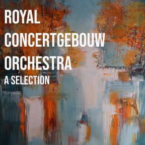 Download track Mendelssohn: The Hebrides - Overture (Fingal's Cave) Op. 26 Royal Concertgebouw Orchestra