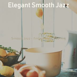 Download track Calm Cocktail Hour Elegant Smooth Jazz