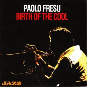 Download track Birth Of The Cool Theme Paolo Fresu