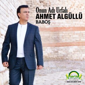 Download track Onun Adı Urfalı Ahmet Algüllü