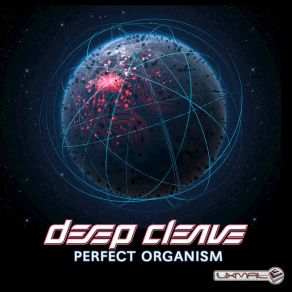 Download track Perfect Organism Deep Cleave