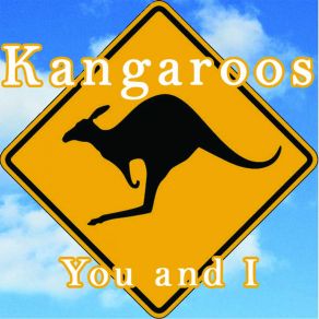 Download track You And I' (Reaggeton) Kangaroos