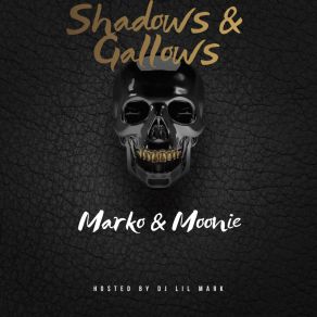 Download track Shadows & Gallows Marko