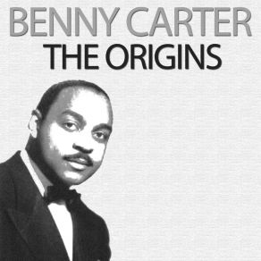 Download track I Got It Bad (And That Aint Good) The Benny CarterThat Aint Good