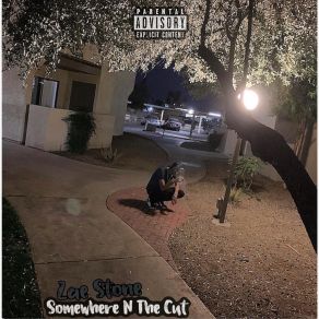 Download track Somewhere In The Cut Zae StoneHuie V