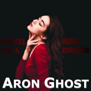 Download track Devil In A Red Dress (Extended Mix) Aron Ghost