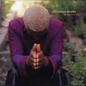 Download track My Only Joy Jonathan Butler