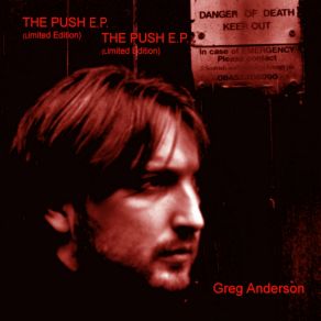 Download track The Push (Scored) - Limited Edition Greg Anderson