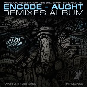 Download track Aught (Paperclip Remix) Encode, Paperclip