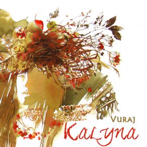 Download track Kalyna VurajHanna Lutava