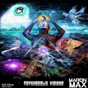 Download track Psychedelic Experience Maron Max