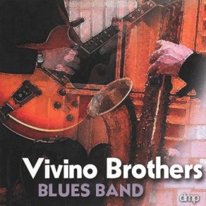 Download track P. D. Bop Vivino Brothers