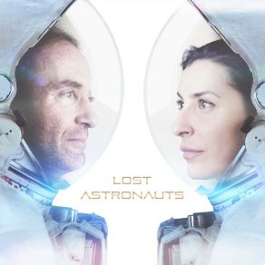 Download track What Goes Around Comes Back Around Lost Astronauts