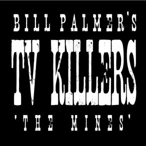 Download track The Dark Sea Bill Palmer's TV Killers