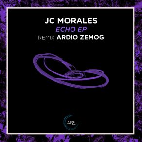 Download track Echo (Ardio Zemog Remix) JC MoralesArdio Zamog