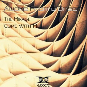 Download track The Mirage Awake From A Dream