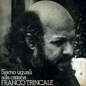 Download track Per La Morte Di Giuseppe Pinelli' Franco Trincale