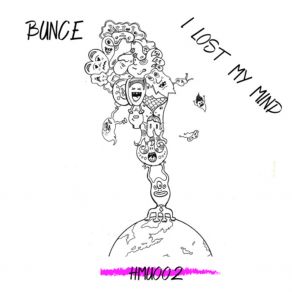 Download track I Lost My Mind Bunce